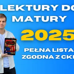 Lektury na maturę 2025: pewniaki, zmiany CKE i jak się uczyć