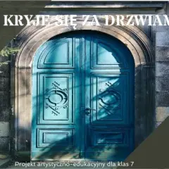 Projekt artystyczno-edukacyjny: Przewodnik krok po kroku