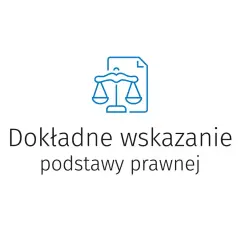 Niebieska ikona wagi prawnej na tle dokumentu, pod nią tekst "Dokładne wskazanie podstawy prawnej".