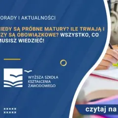 Próbna matura: Czy jest obowiązkowa? Wszystko, co musisz wiedzieć
