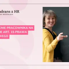 Wynagrodzenie pracownika art. 15: Zasady, limit 184% i pułapki