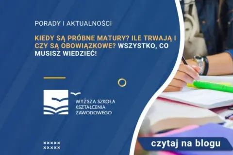 Próbna matura: Czy jest obowiązkowa? Wszystko, co musisz wiedzieć