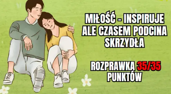 Rozprawka maturalna: Jak zdobyć 35 punktów? Kryteria CKE