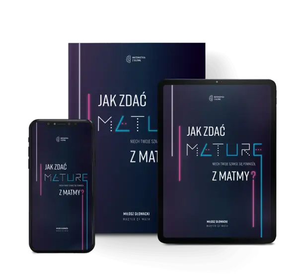 Jak zdać maturę z matematyki 2026? Przewodnik krok po kroku